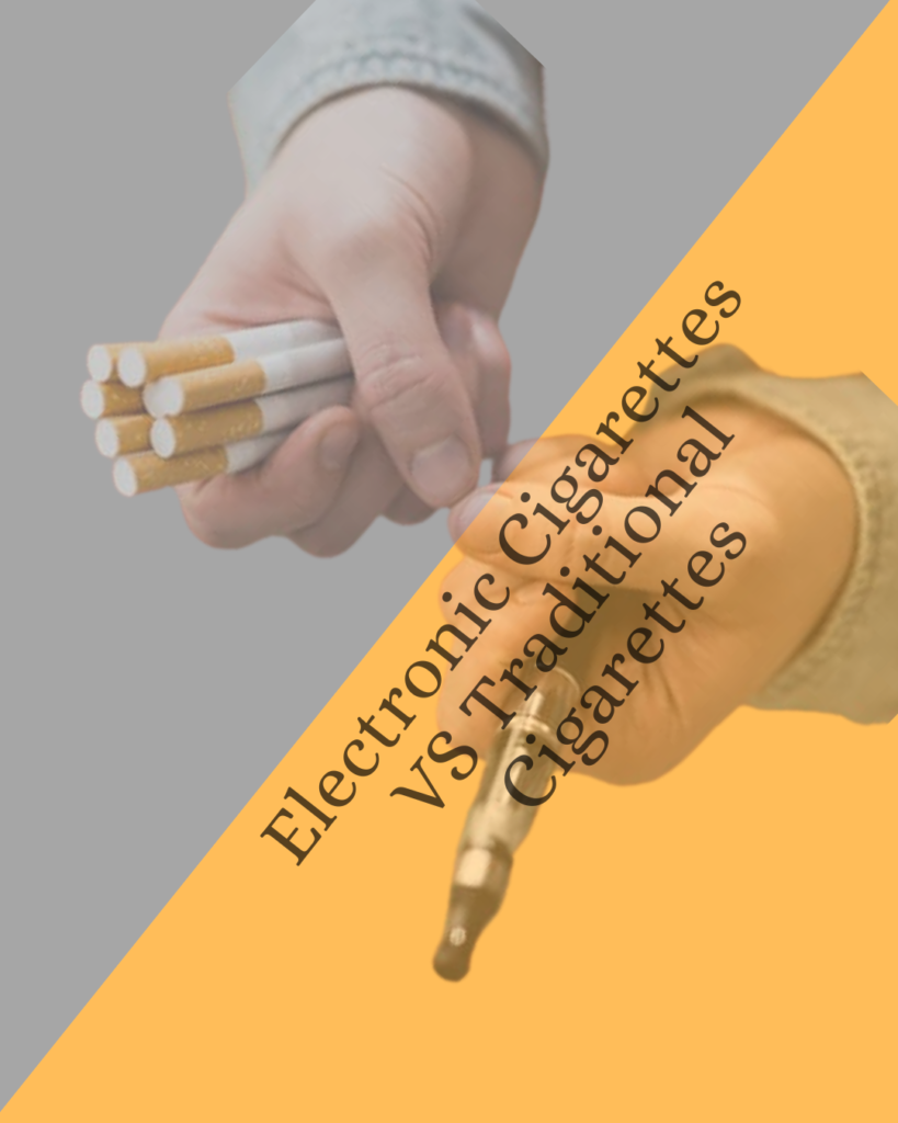 Electronic Cigarettes VS Traditional Cigarettes
